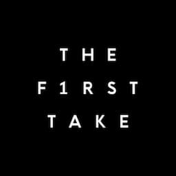 THE FIRST TAKE