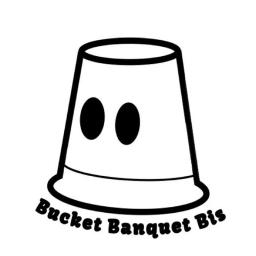 Bucket Banquetビスたん